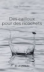 Download this eBook Des cailloux pour des ricochets