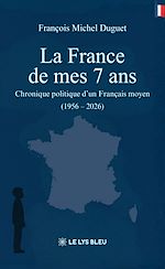 Download this eBook La France de mes 7 ans