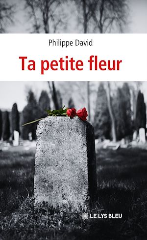 Téléchargez le livre :  Ta petite fleur