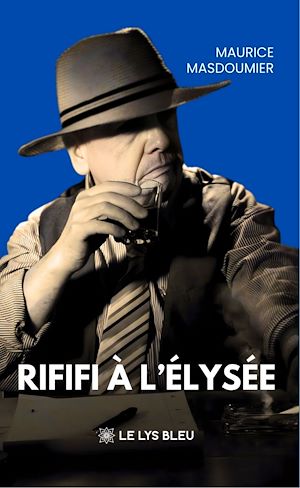 Download the eBook: Rififi à l'Élysée