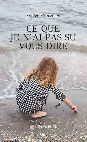 Download the eBook: Ce que je n'ai pas su vous dire