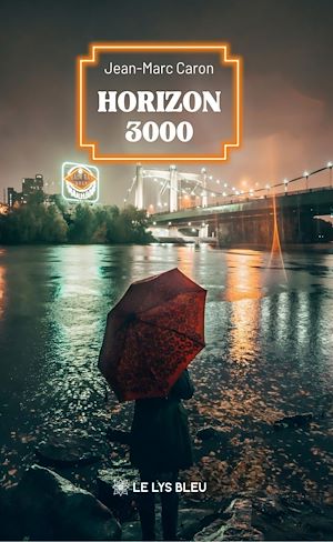 Téléchargez le livre :  Horizon 3000