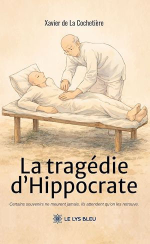 Téléchargez le livre :  La tragédie d'Hippocrate