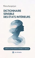 Télécharger le livre :  Dictionnaire sensible des états intérieurs