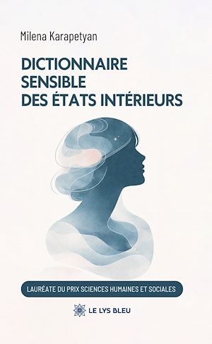 Téléchargez le livre :  Dictionnaire sensible des états intérieurs