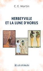 Télécharger le livre :  Herbeyville et la Lune d'Horus