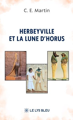 Téléchargez le livre :  Herbeyville et la Lune d'Horus