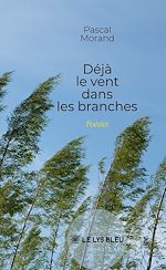 Download this eBook Déjà le vent dans les branches