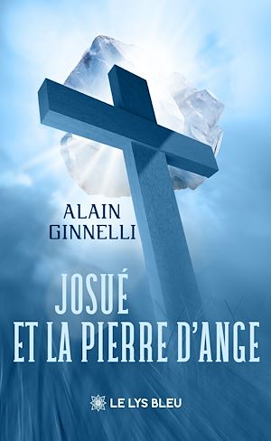 Téléchargez le livre :  Josué et la pierre d'Ange