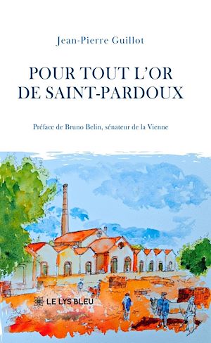 Download the eBook: Pour tout l'or de Saint-Pardoux