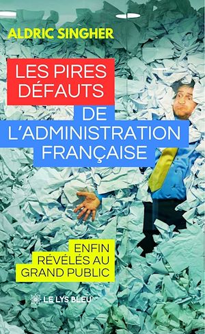Download the eBook: Les pires défauts de l'administration française