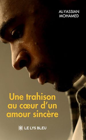 Download the eBook: Une trahison au cœur d'un amour sincère