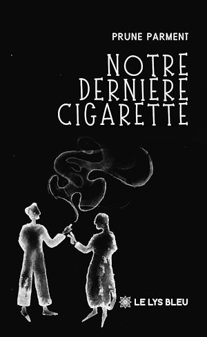 Download the eBook: Notre dernière cigarette