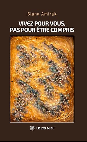 Download the eBook: Vivez pour vous, pas pour être compris