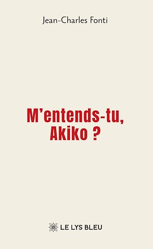 Download the eBook: M'entends-tu, Akiko ?