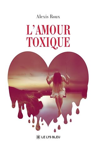 Download the eBook: L'amour toxique