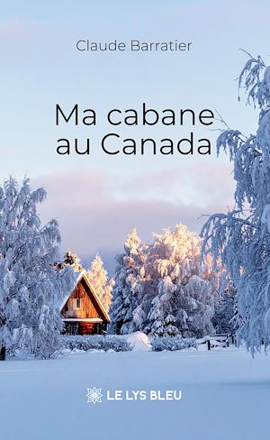 Download the eBook: Ma cabane au Canada