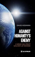 Download this eBook Against humanity's enemy