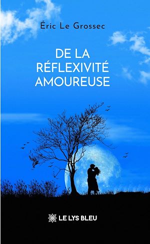 Download the eBook: De la réflexivité amoureuse