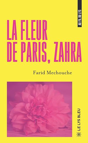 Download the eBook: La fleur de Paris, Zahra