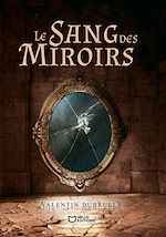 Download this eBook Le Sang des Miroirs