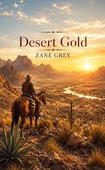Download this eBook Desert Gold