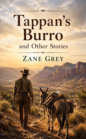 Download the eBook: Tappan's Burro and Other Stories