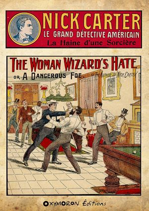 Téléchargez le livre :  Nick Carter - La haine d'une sorcière