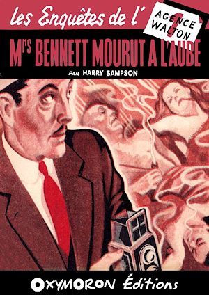 Téléchargez le livre :  Mrs Bennett mourut à l'aube