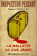 Télécharger le livre :  La mallette de cuir jaune