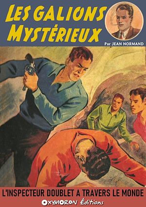 Téléchargez le livre :  Les galions mystérieux