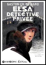 Télécharger le livre :  Elsa, détective privée - L'Intégrale