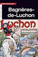 Télécharger le livre :  Petite histoire de Bagnères-de-Luchon