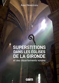 Téléchargez le livre :  Superstitions dans les églises de la Gironde et des départements voisins