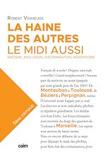 Télécharger le livre :  La Haine des autres, le midi aussi