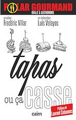 Télécharger le livre :  Tapas ou ça casse