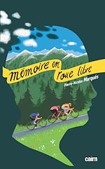 Télécharger le livre :  Mémoire en roue libre