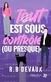 Télécharger le livre :  Tout est sous contrôle (ou presque)