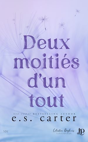 Téléchargez le livre :  Deux moitiés d'un tout