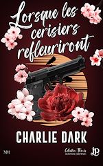 Télécharger le livre :  Lorsque les cerisiers refleuriront