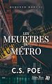 Télécharger le livre :  Les meurtres du métro