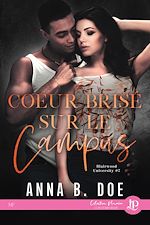 Télécharger le livre :  Coeur brisé sur le campus