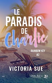 Téléchargez le livre :  Le paradis de Charlie