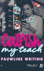 Télécharger le livre :  Catfish My Teach