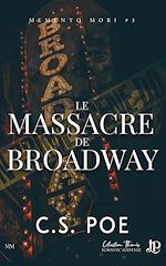 Télécharger le livre :  Le massacre de Broadway