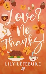 Télécharger le livre :  Love ? No, thanks !
