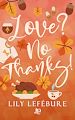 Télécharger le livre :  Love ? No, thanks !