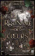 Télécharger le livre :  La résonance des coeurs