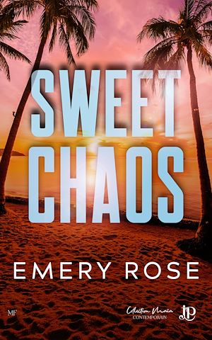 Téléchargez le livre :  Sweet Chaos