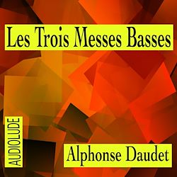 Télécharger le livre :  Les Trois Messes Basses